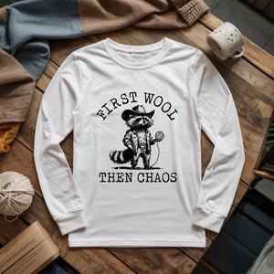 First Wool Then Chaos Long Sleeve T-shirt