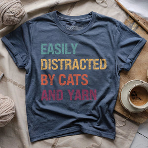 Distracted by Cats & Yarn T-shirt