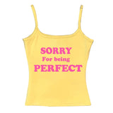Sorry For Being Perfect Tank Top