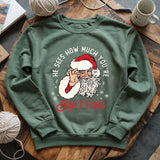 Don't Mess With Santa Sweatshirt