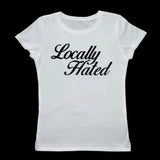 Locally Hated Cropped Tee