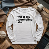 Everyday Crocheting Long Sleeve T-shirt